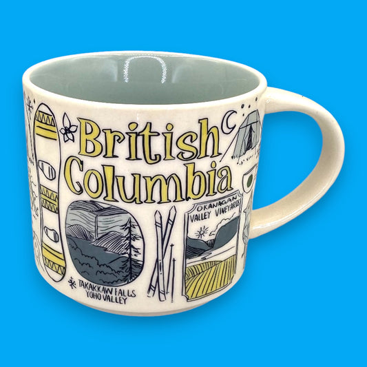 Starbucks British Columbia Been Canada - There Series Coffee Mug 2018 Replacement Mug