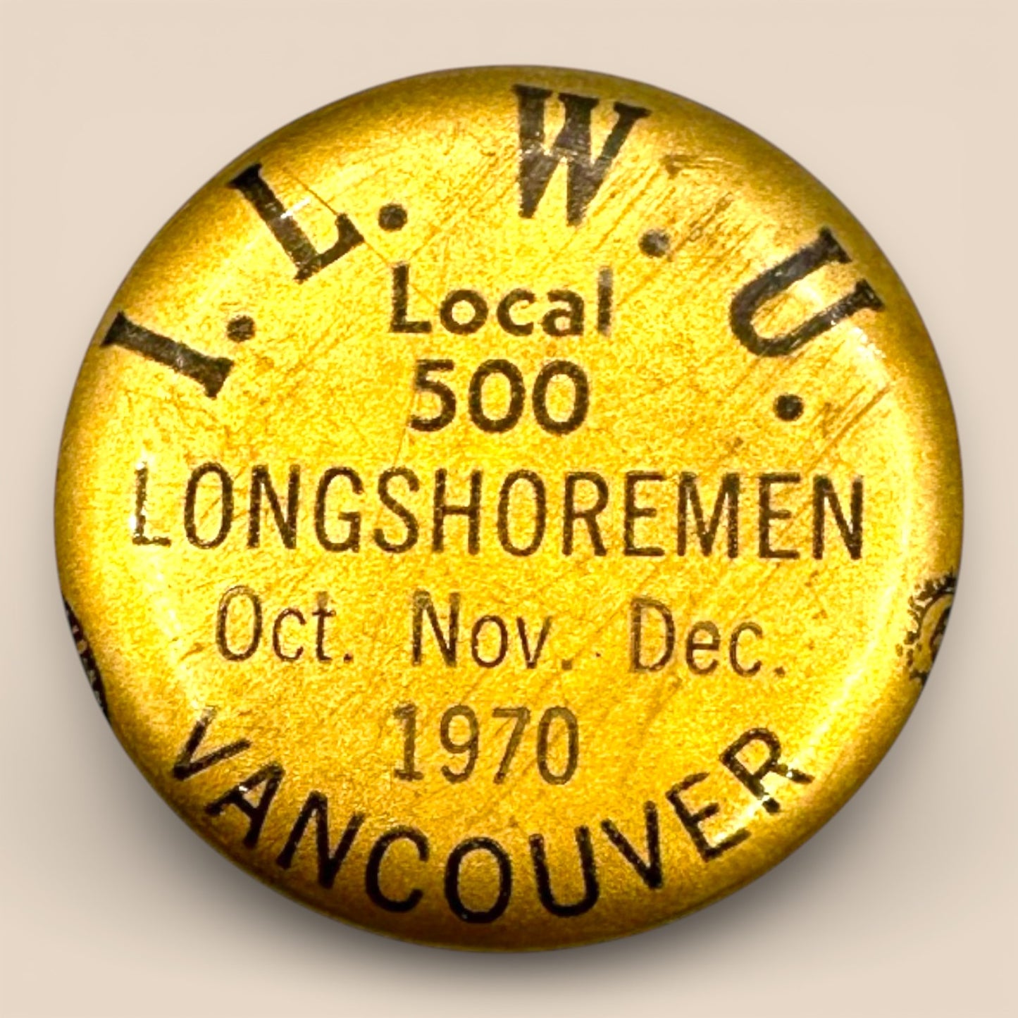 Vintage Labour Union Pinback Buttons Collection