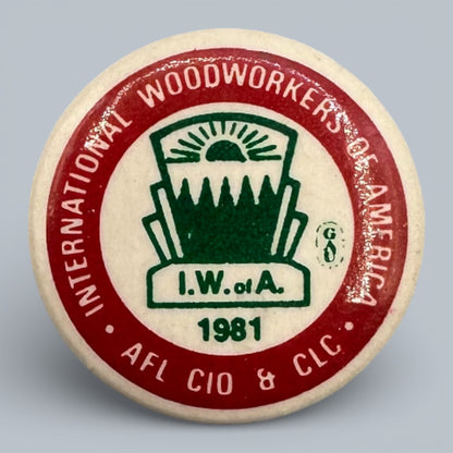 Vintage IWA of A Labour Union Pinback Buttons Collection 1975 - 1986