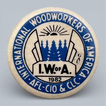 Vintage IWA of A Labour Union Pinback Buttons Collection 1975 - 1986