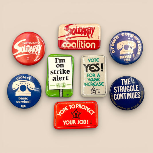 Vintage Canadian Labour Union Protest Pinback Collection