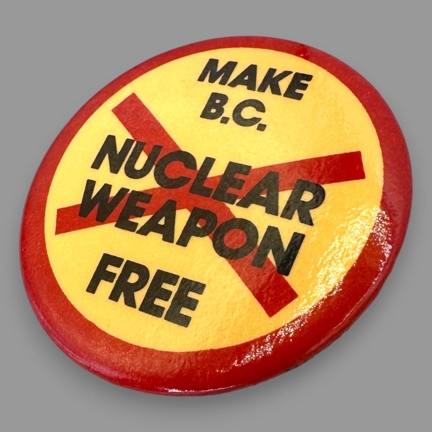 Make BC Nuclear Weapon Free Vintage Protest Pin
