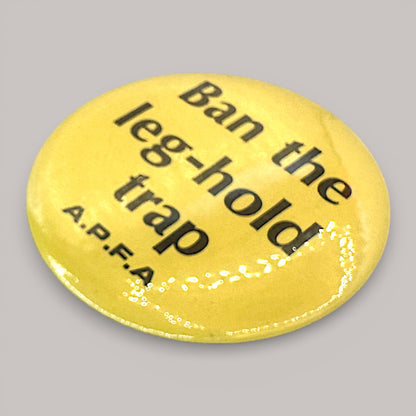 Vintage APFA Animal Rights Pin Ban Leg Hold Trap Badge Vancouver Anti Fur Protest