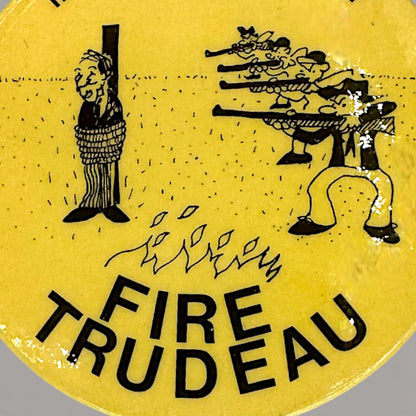 Vintage Fire Trudeau Pin Anti Liberal Badge 1970s Political Satire Button Pinback