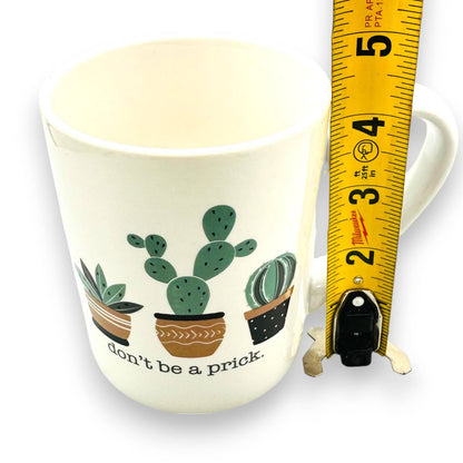 Don't Be a Prick - Funny Cactus Mug